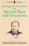 Spurgeons Sermons on Special Days and Occasions
